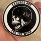 “Excuses are for the Weak” Sticker